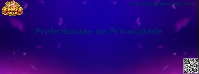 Painel de Preferências de Privacidade Ganesha Gold
